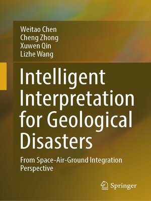 cover image of Intelligent Interpretation for Geological Disasters